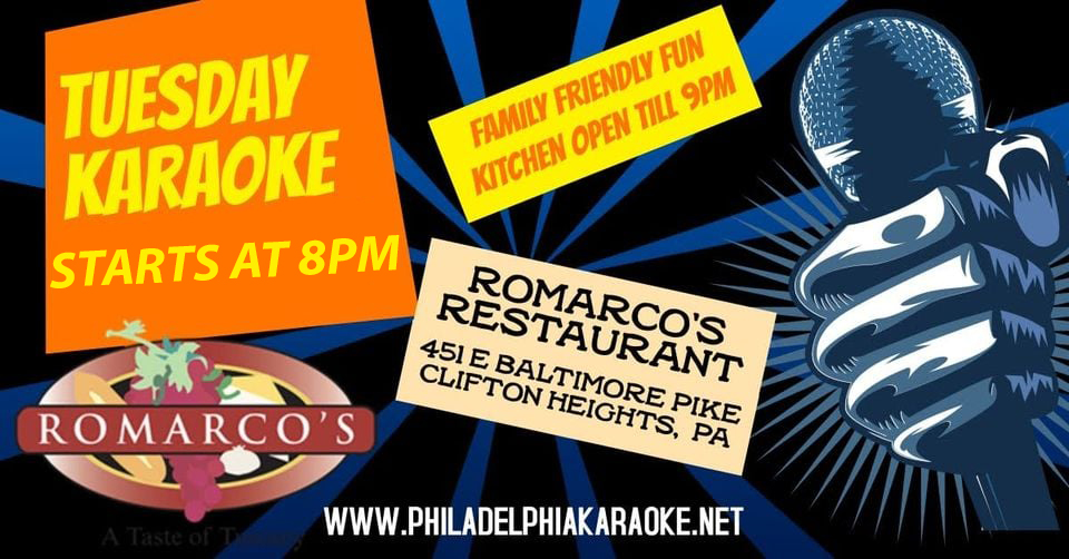 Tuesday Karaoke at Romarco's (Clifton Heights - Delaware County, PA)