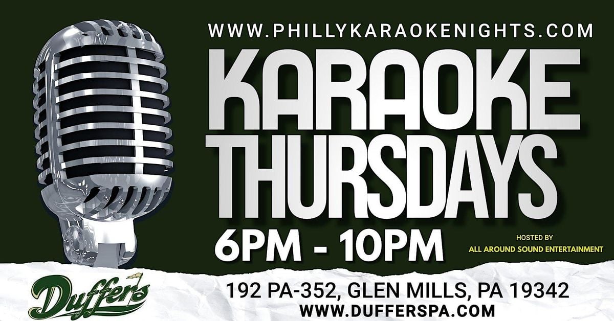 Thursday Karaoke at Duffers Tavern (Rt 352) Glen Mills - Delaware County, PA